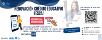 Renovación Crédito Educativo. Renovación Crédito Educativo.